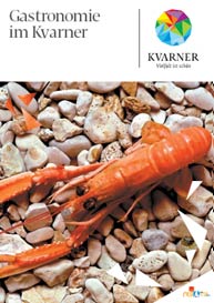 Gastronomie im Kvarner – Gastronomische Reise durch die Region Kvarner, 2012